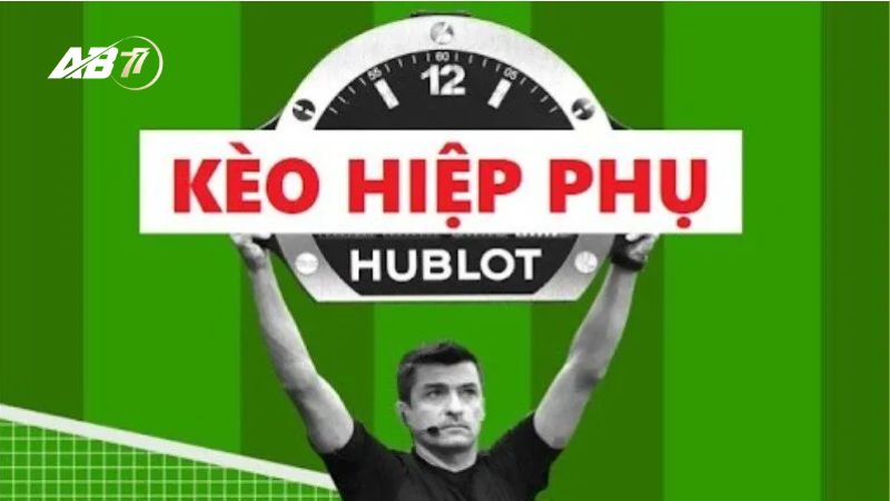 kèo hiệp phụ